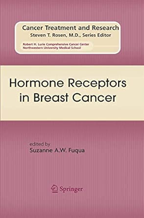 Hormone Receptors in Breast Cancer: 147 1st Edition. 2nd Printing. 2008 Edition Hormone Receptors in Breast Cancer: 147 1st Edition. 2nd Printing. 2008 Edition book cover