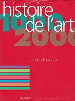 Hardcover Histoire de l'art: 1000-2000 (French Edition) [French] Book