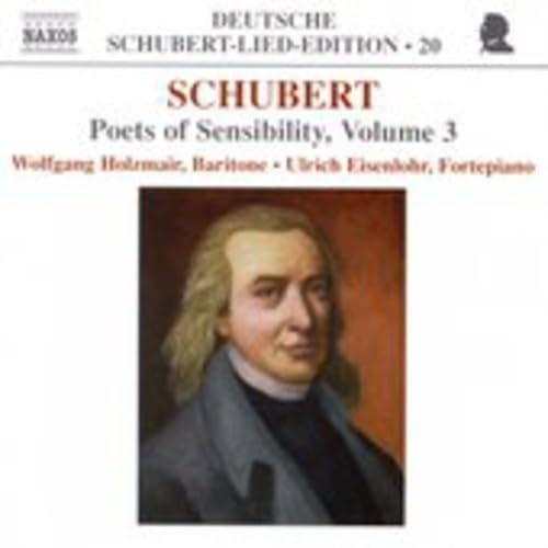 SCHUBERT: Lied Edition 20 - Poets of Sensibility, Volume 3