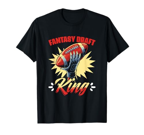 Fantasy Draft King - Football Player Fantasy Football T-Shirt