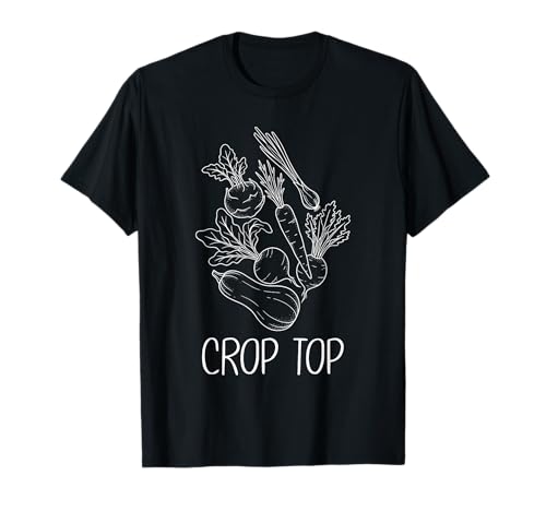 Funny Crop Top Gardening Pun Vegetable Garden Plant Women T-Shirt