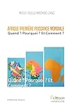  AFRIQUE ; PREMIÈRE PUISSANCE MONDIALE: Quand ? Pourquoi ? Et Comment ?