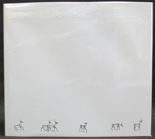 Eskimo Realities 0982005504 Book Cover