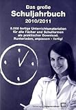 Das große Schuljahrbuch 2010/2011: 9.000 fertige Unterrichtsmaterialien für alle Fächer und Schulformen als praktischer Download: Runterladen, anpassen - fertig! - Herausgeber: Monika Rohn Christian Speier 