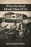 mugen on road 1/8  Where The Road Made Men Of Us : Based On A True Story (English Edition)