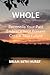 Whole (Volume 1)