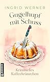 Cover zum Buch Gugelhupf mit Schuss