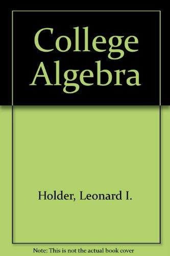 College Algebra      Subsequent Edition