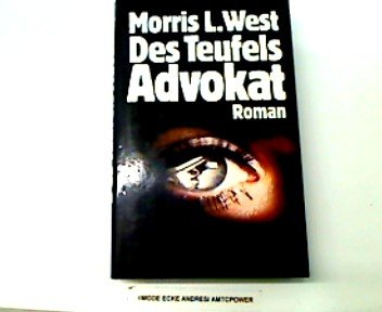 Des Teufels Advokat: Roman - West, Morris L