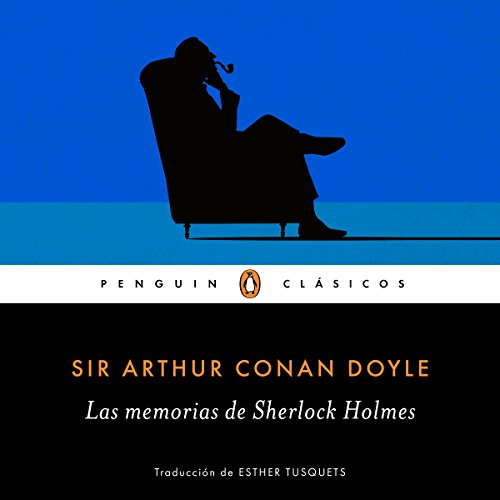 Cover art for Las memorias de Sherlock Holmes [The Memories of Sherlock Holmes]