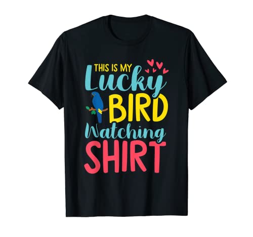 Camisa de la suerte para amantes de las aves con un bonito diseño de cita Camiseta