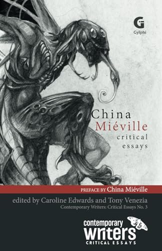 China Miéville: Critical Essays