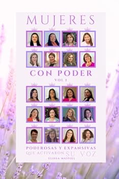 Paperback Mujeres con Poder: Poderosas y Expansivas que Activaron su Voz (Spanish Edition) [Spanish] Book