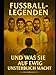 Produktbild Fussball-Legenden: 60 Legenden und was sie auf ewig unsterblich macht