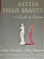 Better Than Beauty: A Guide to Charm B003BK08W6 Book Cover