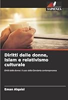 Diritti delle donne, Islam e relativismo culturale (Italian Edition) 6207826922 Book Cover