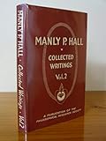 Collected Writings of Manly P. Hall. Vol. 2 - Sages and Seers