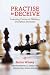 Practise to Deceive: Learning Curves of Military Deception Planners