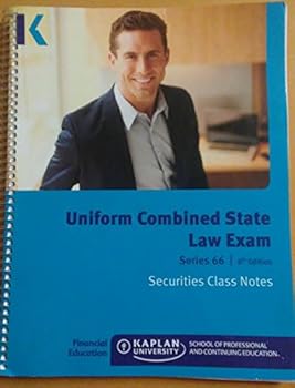 Unknown Binding Uniform Combines State Law Exam, Series 66 8th Edition, Kaplan Book
