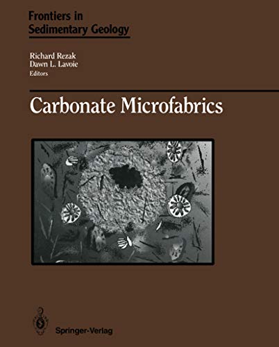 Carbonate Microfabrics (Frontiers In Sedimentary Geology) #TOP26