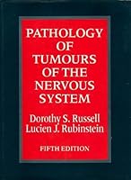Pathology of Tumours of the Nervous System 0713141778 Book Cover