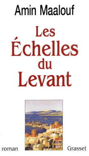 Les échelles du levant (Littérature) PDF Ebook En Ligne