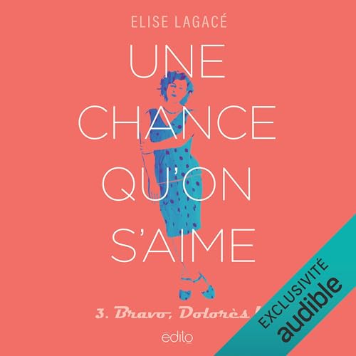 Page de couverture de Bravo, Dolorès !