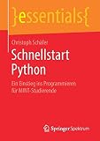 Schnellstart Python: Ein Einstieg ins Programmieren für MINT-Studierende