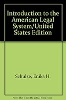 Introduction to the American Legal System/United States Edition 092956314X Book Cover