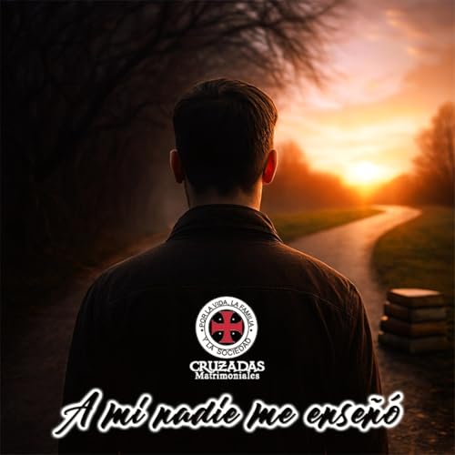 A mi nadie me ense&ntilde;&oacute; - Cruzadas Matrimoniales