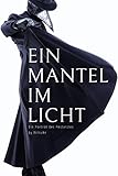  Ein Mantel im Licht (Ein Porträt des Pestarztes 1)