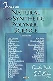 Focus on Natural And Synthetic Polymer Science