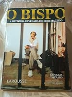 O Bispo A Historia Revelada De Edir Macedo 8576352656 Book Cover