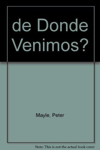 de Donde Venimos? (Spanish Edition) [Spanish] 8439701152 Book Cover