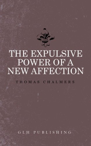 The Expulsive Power of a New Affection 1941129153 Book Cover