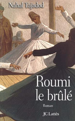 Roumi, le brûlé