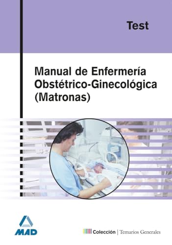 Manual de enfermeria obstetrico ginecologica . Test