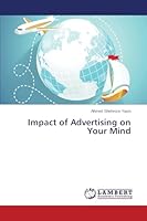 Impact of Advertising on Your Mind 3659666335 Book Cover