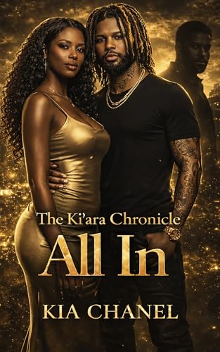 The Ki’ara Chronicle: All In