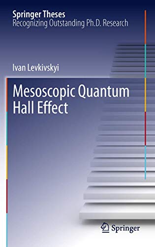 Mesoscopic Quantum Hall Effect (Springer Theses) view 2