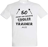 40° waschbar Herren T-Shirt So Sieht EIN richtig Cooler Trainer aus S bis 5XL (L, Weiß)