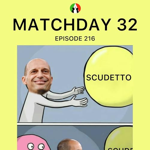 216: Matchday 32