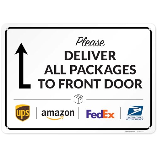 Image of Package Delivery Sign, Delivery Instructions Deliver All Package to Front Door Up Arrow Sign, 10x14 Inches, Rust Free .040 Aluminum, Fade Resistant, Made in USA