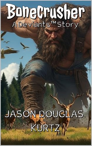 Bonecrusher: A Deviants™ Story (The Deviants™ Collection) (English Edition)