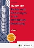 Rechte und Belastungen in der Immobilienbewertung
