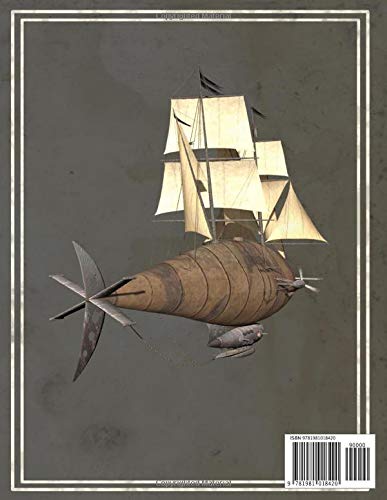 Architectura Navalis Aeronautica: Collected Thoughts on the Steampunk Airship steampunk buy now online