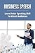Business Speech: Learn Better Speaking Skill To Attract Audiences (English Edition)