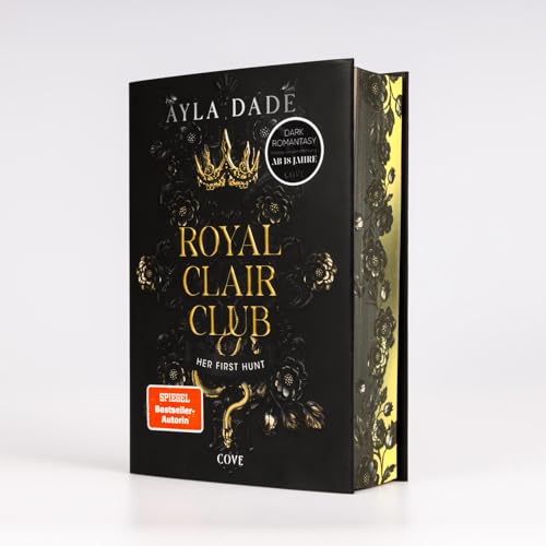 Royal Clair Club 1: Her First Hunt: Spicy Dark Romantasy mit düsterem Academy-Setting | Limitierte Auflage mit Farbschnitt, Lesebändchen und ganzseitigen Innenillustrationen. (1)