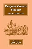 Fauquier County, Virginia, Deeds, 1759-1778