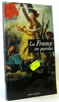 Hardcover La France en paroles (French Edition) [French] Book
